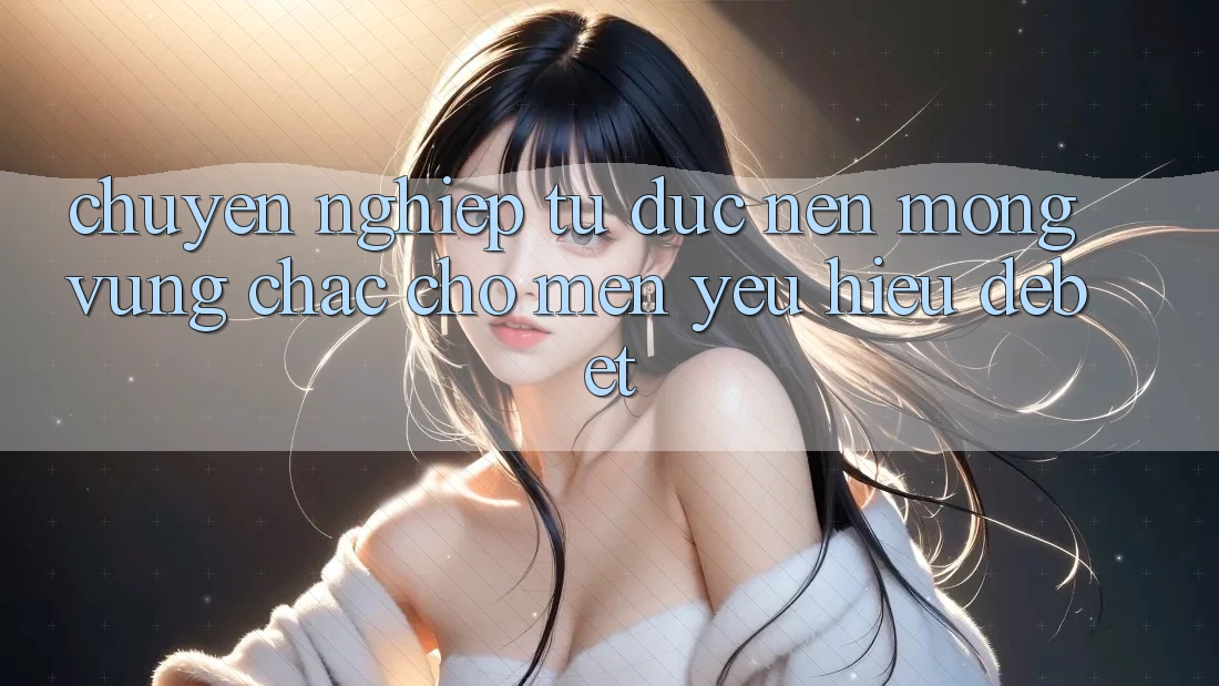 Chuyên nghiệp Từ Đức: Nền Móng Vững Chắc Cho Mến yêu Hiệu Debet Chuyên nghiệp Từ Đức: Nền Móng Vững Chắc Cho Mến yêu Hiệu Debet