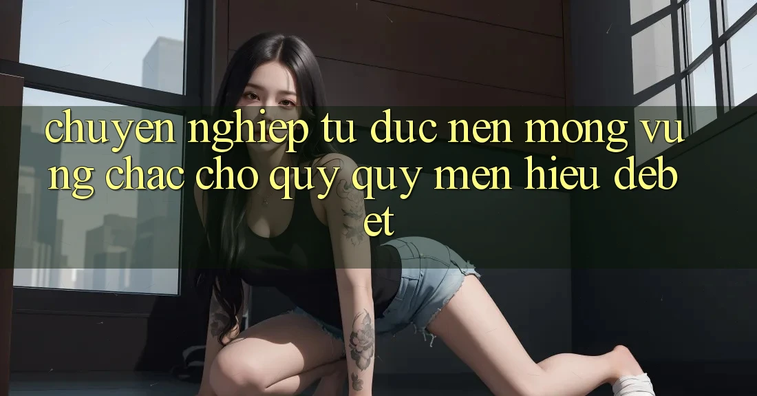 Chuyên nghiệp Từ Đức: Nền Móng Vững Chắc Cho Quý quý mến Hiệu Debet Chuyên nghiệp Từ Đức: Nền Móng Vững Chắc Cho Quý quý mến Hiệu Debet