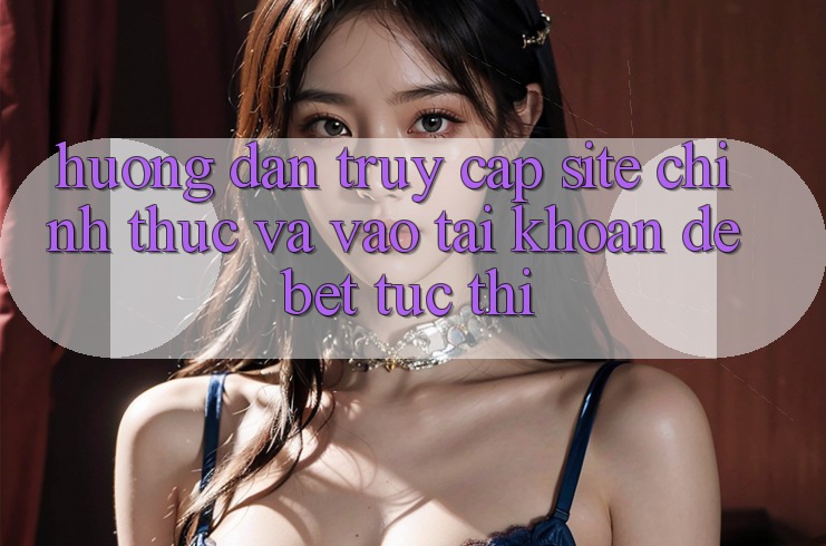 Hướng dẫn Truy Cập Site Chính Thức Và Vào tài khoản Debet Tức thì Hướng dẫn Truy Cập Site Chính Thức Và Vào tài khoản Debet Tức thì