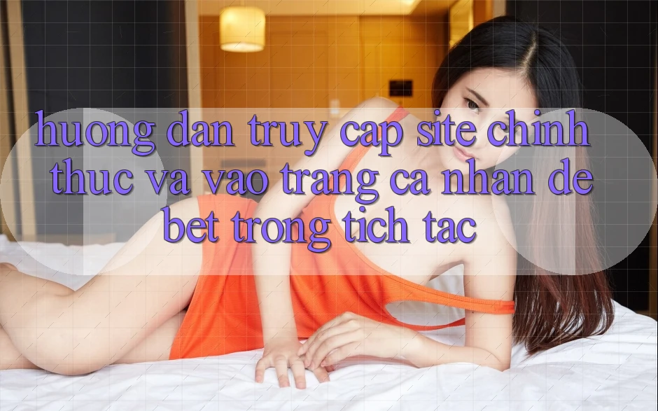 Hướng Dẫn Truy Cập Site Chính Thức Và Vào trang cá nhân Debet Trong tích tắc Hướng Dẫn Truy Cập Site Chính Thức Và Vào trang cá nhân Debet Trong tích tắc