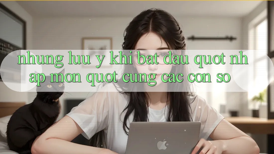 Những lưu ý khi bắt đầu " nhập môn" cùng các con số Những lưu ý khi bắt đầu " nhập môn" cùng các con số