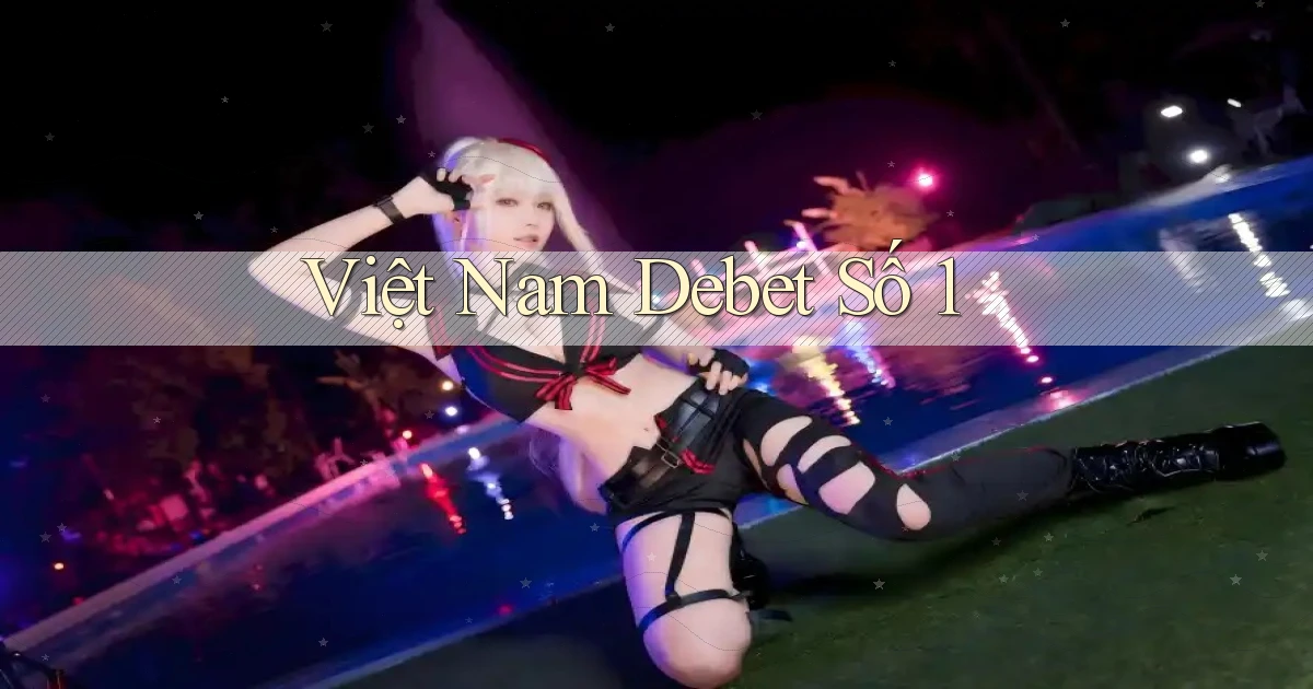 việt nam debet số 1