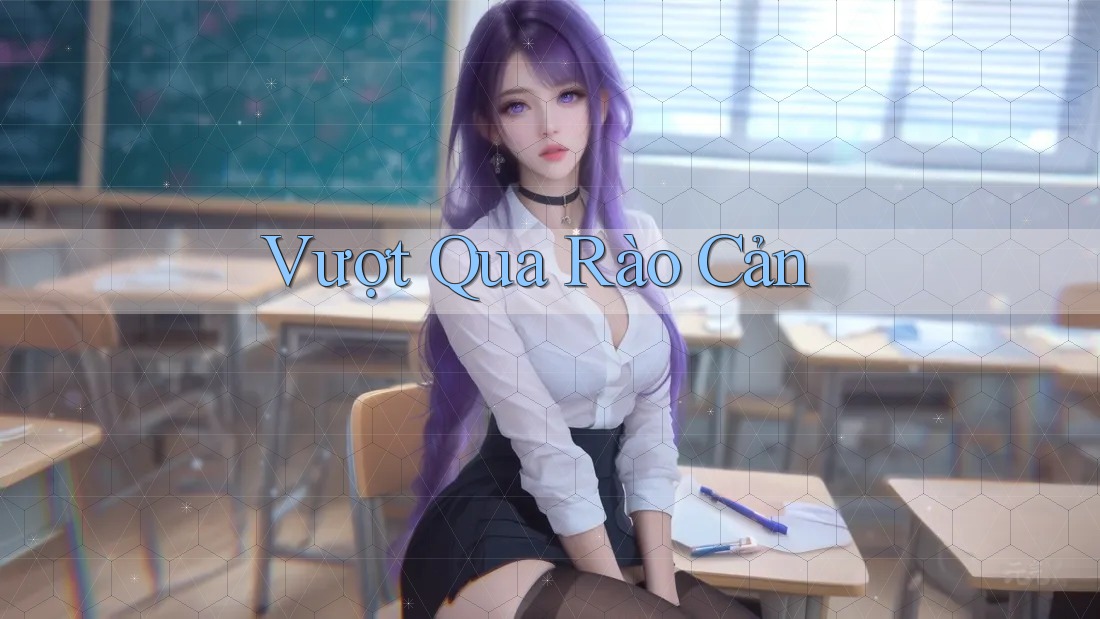 Vượt Qua Rào Cản Vượt Qua Rào Cản